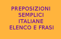 QUALI SONO TUTTE LE PREPOSIZIONI SEMPLICI IN ITALIANO ?