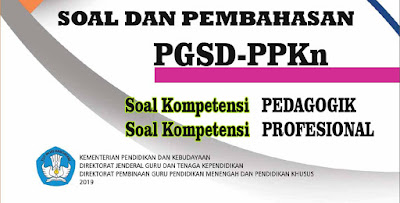 Soal UP PPG PGSD PPKn Lengkap Pembahasan