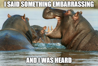 The hippos heard me and are laughing. When someone has a slip of the tongue, sometimes people act like it reveals unspoken thoughts. Not really. Here is one I made, good for a laugh.