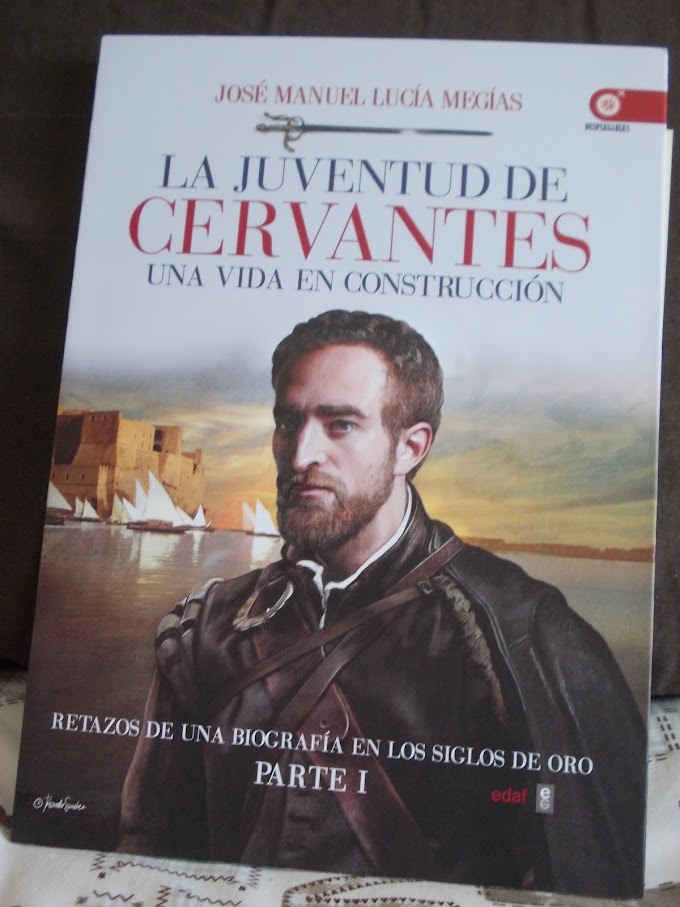 José Manuel Lucía Megías publica una biografía inédita sobre "La juventud de Cervantes"