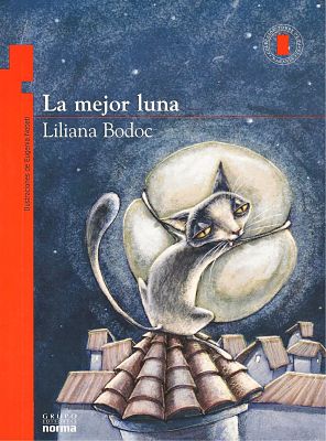 Leamos cuentos y crónicas latinoamericanos: LA MEJOR LUNA ...