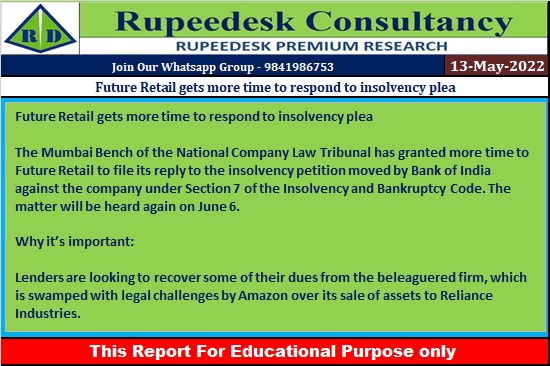 Future Retail gets more time to respond to insolvency plea - Rupeedesk Reports - 13.05.2022