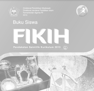  akan bagikan sumber berguru terbaru khususnya untuk Guru mata pelajaran Fiqih jenjang Mad Buku Fiqih Kelas 10/11/12 Kurikulum 2013 Madrasah Aliyah (MA)