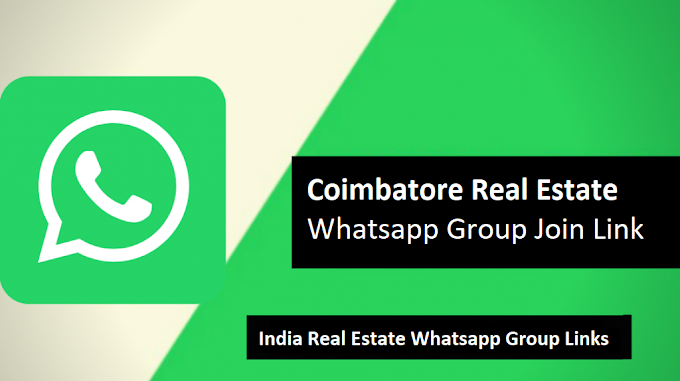 Coimbatore Real Estate Whatsapp Group Join Link