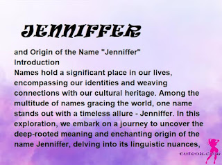 meaning of the name "JENNIFFER"