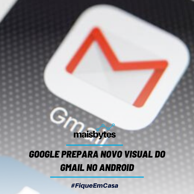 [GOOGLE PREPARA NOVO VISUAL DO GMAIL NO ANDROID]