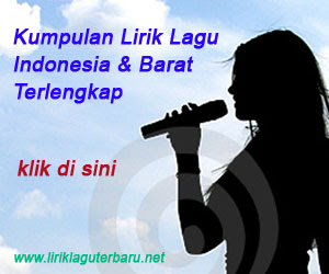 Lirik lagu terbaru klik di sini