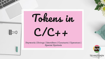Tokens in C/C++ - Technotoken