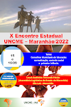 X Encontro Estadual da UNCME-Maranhão/2022 - Clique na imagem, abaixo,  faça sua inscrição