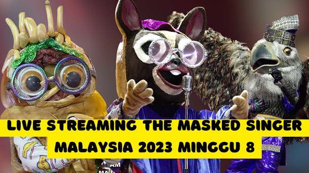 Live The Masked Singer Malaysia 2023 Minggu 8 Full