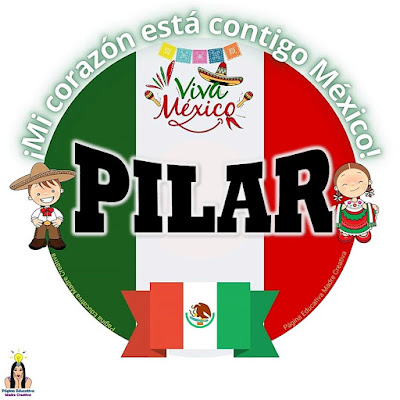 Solapín Nombre Pilar - Viva México para imprimir