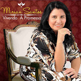 Mirian Santos-Vivendo a Promessa-Voz E Playback