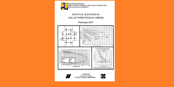 Manual Kapasitas Jalan Indonesia (MKJI 1997)