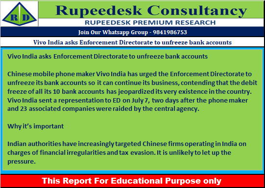 Vivo India asks Enforcement Directorate to unfreeze bank accounts - Rupeedesk Reports - 12.07.2022
