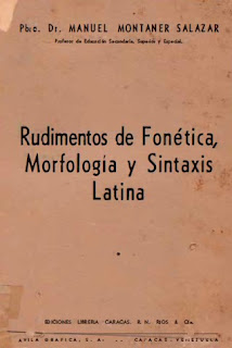 Manuel Montaner Salazar - Rudimentos de Fonética, Morfologia y Sintaxis Latina