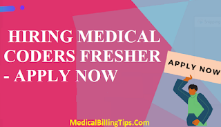HIRING MEDICAL CODERS FRESHER - APPLY NOW