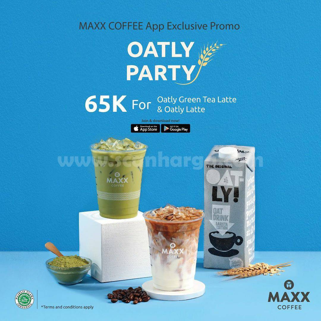 MAXX COFFEE Promo OATLY PARTY – Harga Spesial HANYA 65K