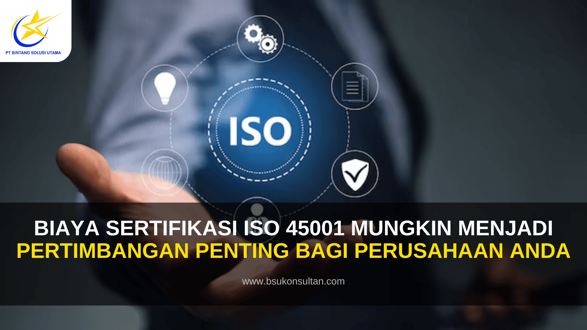 Biaya sertifikasi ISO 45001 mungkin menjadi pertimbangan penting bagi perusahaan Anda.