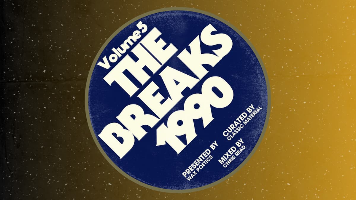 The Breaks of '90 reconstructed Mixtape | Classic Material x Wax Poetics 5 im Stream