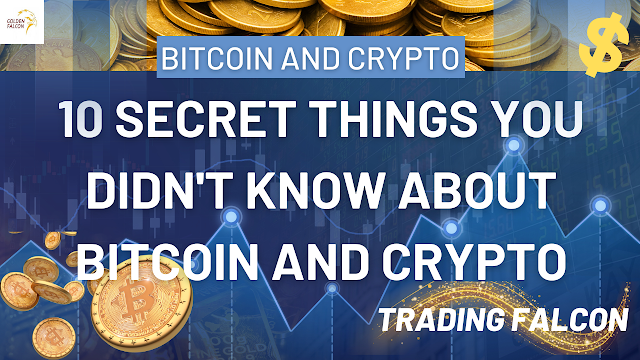 10 Secret Things You Didn't Know About Bitcoin and Crypto