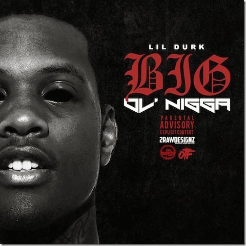 lil-durk-big-ol-nigga