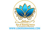 Loker Capster dan Stylist di Lotus Spa & Beauty Salon Semarang