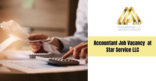 Accountant Jobs in UAE: Apply Now for Exciting Opportunities at Star Service LLC