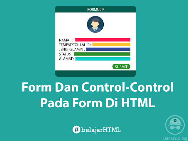 Form di HTML dan Control-Control Form Lengkap input box, Radio Button, Check Box, Text Area, List, Password, File dan Button