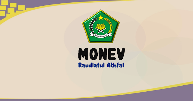 Instrumen Supervisi Pengawas Raudlathul Athfal (Monev RA)