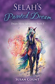 Selah’s Painted Dream (Dream Horse Adventures Book 3) by Susan Count