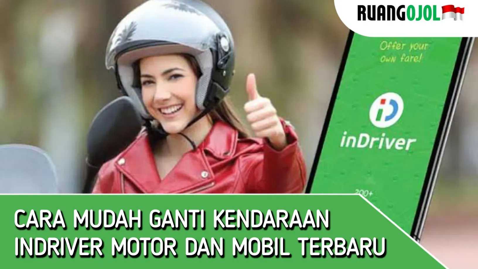 Cara ganti kendaraan indriver motor