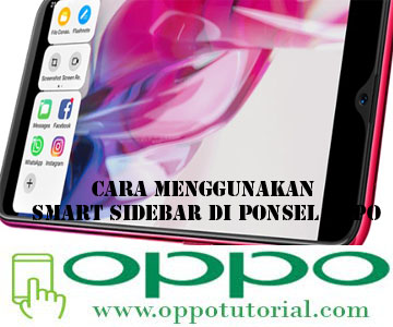 Cara Menggunakan Smart Sidebar di Ponsel OPPO