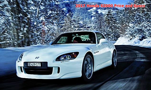 2017 Honda S2000 Price and Specs