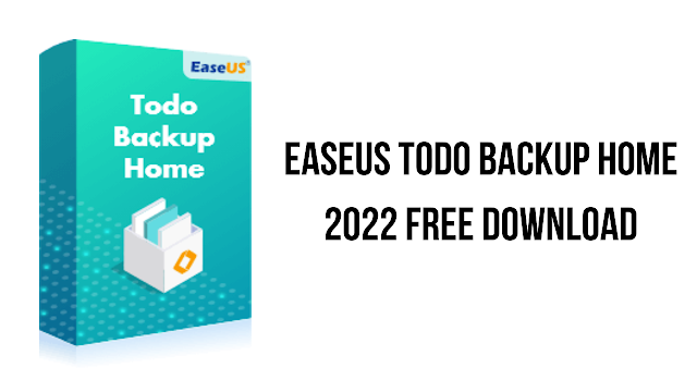 Free Download EaseUS Todo Backup Home 2022