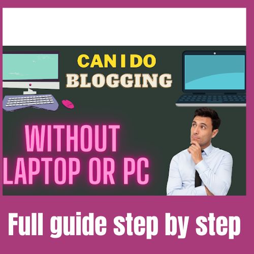 Is a blogger required for laptop or PC setup?