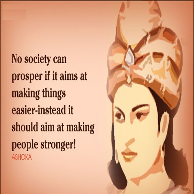 Quotes Of Ashoka The Great One of India’s greatest emperors