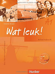 Wat leuk! A1: Der Niederländischkurs / Arbeitsbuch mit 2 Audio-CDs (Wat leuk! aktuell)