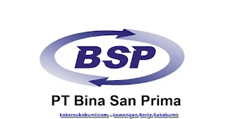 Lowongan Kerja Driv PT Bina San Prima (BSP) Sukabumi 2022