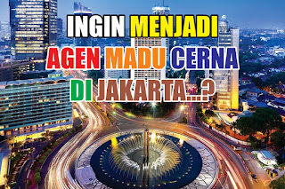 Agen Madu Cerna Jakarta Dan Wilayah Sekitarnya 