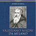 Attualità. Valeriano Magni da Milano, riformatore e diplomatico apostolico per il dialogo interreligioso tra Chiesa e Stato