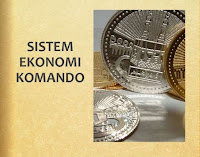 Pengertian dan Ciri-ciri Sistem Ekonomi Komando