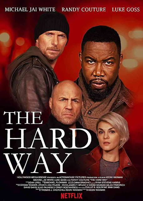 مشاهدة وتحميل فيلم الجريمة و الاكشن The Hard Way 2019  1080p WEB-DL  مترجم عربي اون لاين وتحميل مباشر