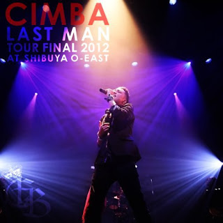 CIMBA - CIMBA LAST MAN TOUR FINAL 2012 AT SHIBUYA O-EAST