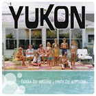 Yukon: Famous For Nothing, Ready For Anything