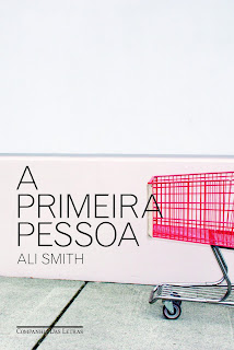 A Primeira Pessoa / Ali Smith