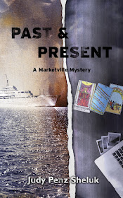 Past & Present (A Marketville Mystery Book 2) by Judy Penz Sheluk
