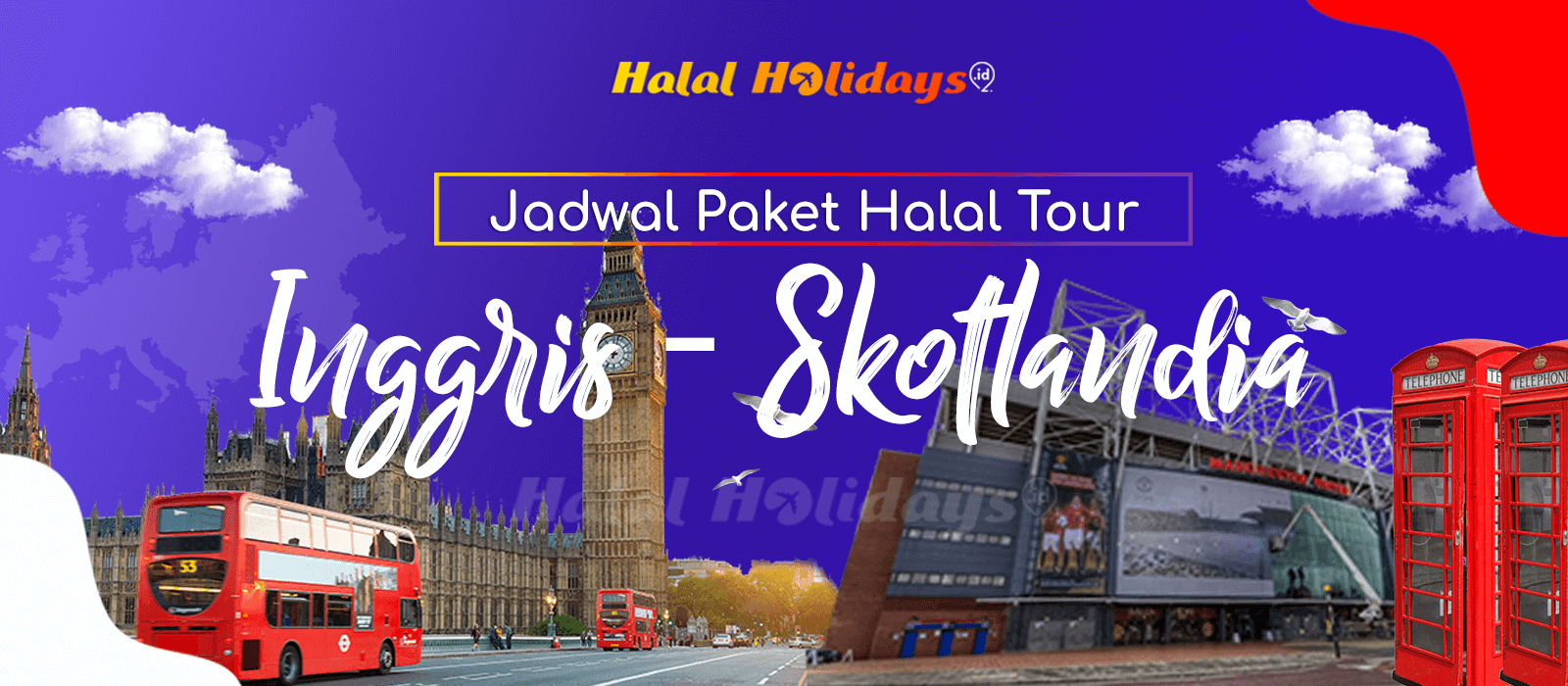 Jadwal dan Harga Paket Tour Inggris Skotlandia - Wisata Halal