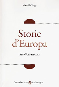 Storie d'Europa. Secoli XVIII-XXI