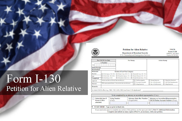 What is a Form I-130?