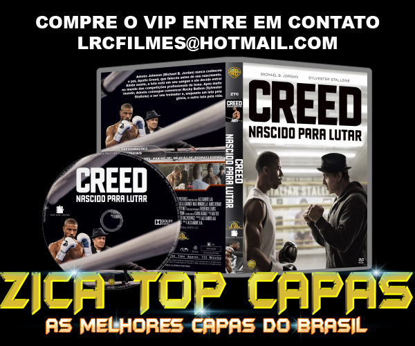 CAPA DO DVD - CREED - NASCIDO PARA LUTAR - LABEL - 2015